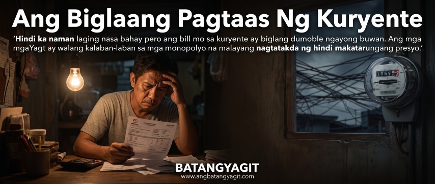 Bakit Nagmahal ang Kuryente Ang Hugot ng mga Mahihirap sa Monopolyo