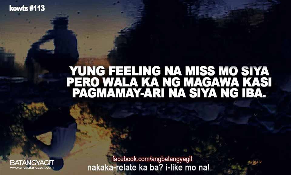 Yung Feeling Na Miss Mo Siya Pero Wala Kang Magawa Kasi Pagmamay-Ari Na Sya Ng Iba